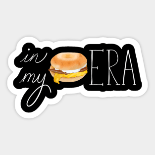 In My Bagel Era Sticker